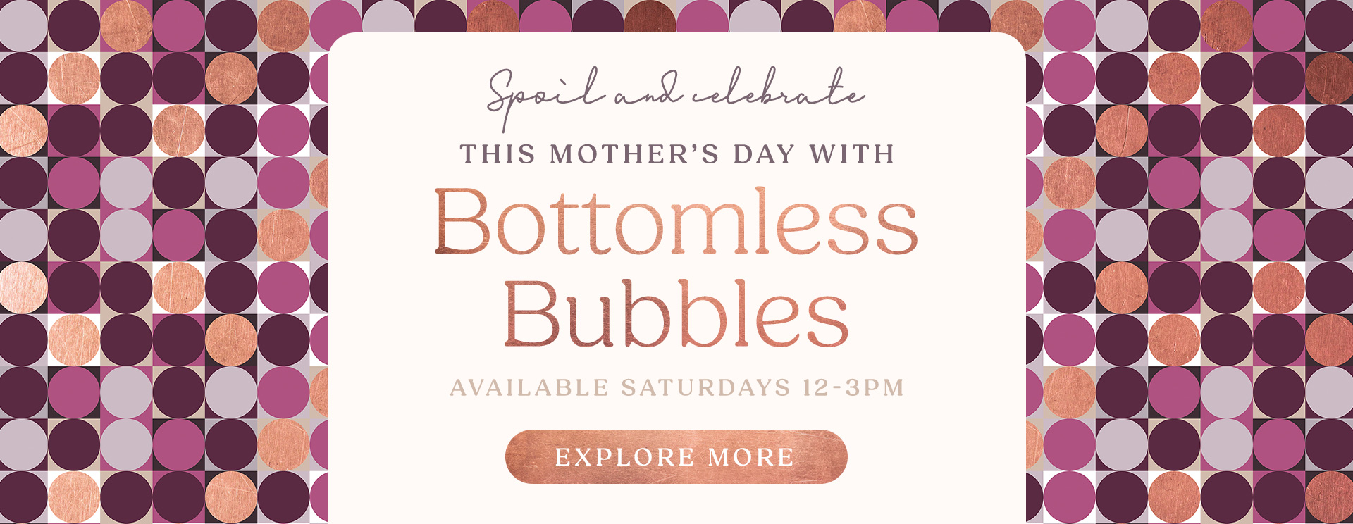 pcp-2025-mothersday-02-bottomlessbubbles-midpage-banner.jpg